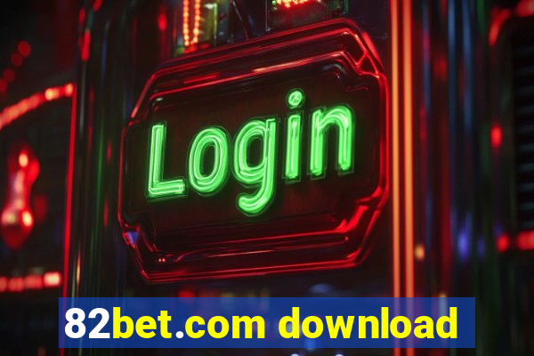 82bet.com download